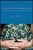 Ancient Bodies, Modern Lives: How Evolution Has Shaped Women's Health