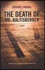 The Death of Mr. Baltisberger