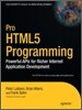 Pro HTML5 Programming: Powerful APIs for Richer Internet Application Development