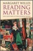 Reading Matters: Five Centuries of Discovering Books