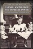Carnal Knowledge and Imperial Power: Race and the Intimate in Colonial Rule, with a New Preface