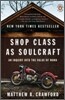 Shop Class as Soulcraft