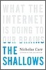 The Shallows: What the Internet Is Doing to Our Brains