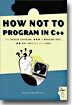How Not to Program in C++