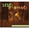 Bebo Valdes & Israel Cachao Lopez  - Bebo & Cachao