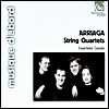 Cuarteto Casals 아리아가: 현악 사중주 1-3번 (Juan Crisostomo Arriaga: String Quartets Nos. 1-3)