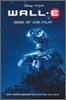 Disney "Wall*E" : Book of the Film