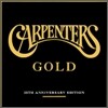Carpenters - Gold: 35th Anniversary Edition