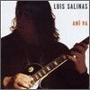 Luis Salinas - Ahi Va