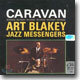 Art Blakey And The Jazz Messengers - Caravan