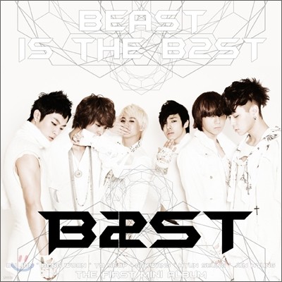 비스트 (Beast) 1집 - 미니앨범 : Beast Is The B2st