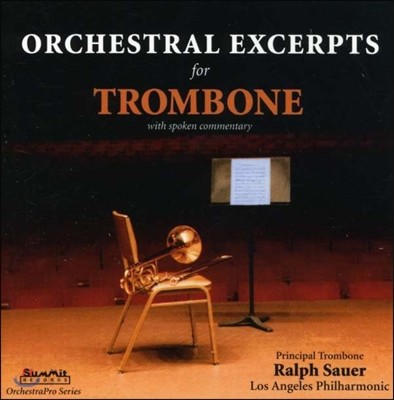 Ralph Sauer 오케스트라 악기 발췌 시리즈 - 트롬본 1집 (ORCH PRO - Trombone I) 랄프 사우어