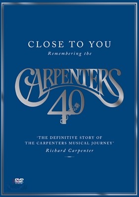 Carpenters - Close To You: Remembering The Carpenters