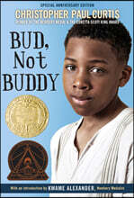 Bud, Not Buddy: (Newbery Medal Winner)