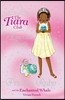 The Tiara Club #27 : Princess Ruby and the Enchanted Whale