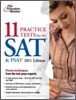 11 Practice Tests for the SAT & PSAT, 2011 Edition