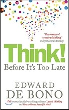Think!: Before It's Too Late