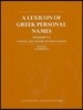 A Lexicon of Greek Personal Names
