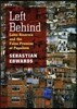Left Behind: Latin America and the False Promise of Populism