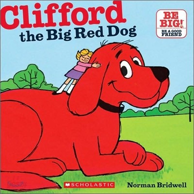 Clifford the Big Red Dog (Classic Storybook)