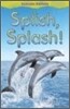 Content Area Readers : Splish, Splash!