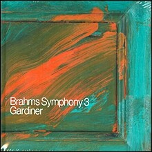 John Eliot Gardiner 브람스: 교향곡 3번, 합창음악 (Brahms: Symphony Op.90, Choral Music)