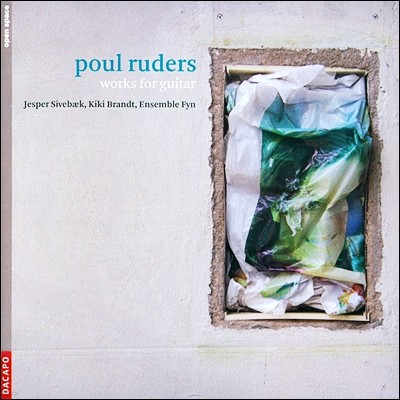 Jesper Sivebaek 폴 루더스: 기타 작품집 (Poul Ruders: Works for Guitar) 