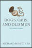 Dogs, Cars, and Old Men: Ten Short Stories