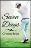 Seven Days
