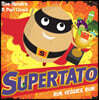 Supertato Run, Veggies, Run!