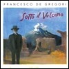 Francesco De Gregori (프란체스코 데 그레고리) - Sotto Il Vulcano