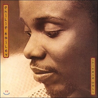 Philip Bailey (필립 베일리) - Chinese Wall