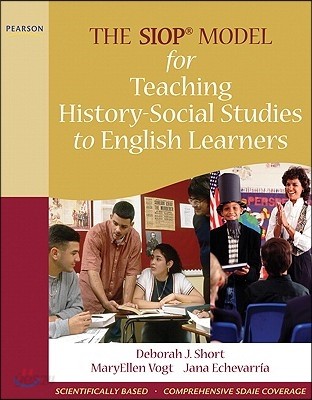 The SIOP Model for Teaching History-Social Studies to English Learners