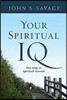 Your Spiritual IQ: Five Steps to Spiritual Growth