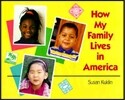 How My Family Lives in America