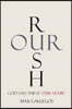 Rush Our: God Says This Is "Our Hour"