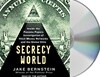 Secrecy World: Inside the Panama Papers Investigation of Illicit Money Networks and the Global Elite