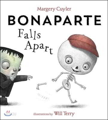 Bonaparte Falls Apart: A Funny Skeleton Book for Kids and Toddlers