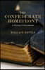 The Confederate Homefront: A History in Documents