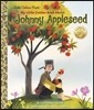 Johnny Appleseed: A Little Golden Book Biography