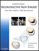 Carpentier's Reconstructive Valve Surgery