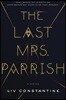 The Last Mrs. Parrish: A Reese's Book Club Pick