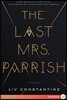 The Last Mrs. Parrish: A Reese's Book Club Pick