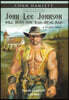 John Lee Johnson Will Hurt You Bad-Real Bad Undo: Hondo Goodrich's Last Ride