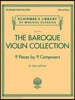 The Baroque Violin Collection - 9 Pieces by 9 Composers: Schirmer's Library of Musical Classics Vol. 2114