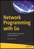 Network Programming with Go: Essential Skills for Using and Securing Networks