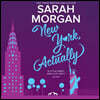 New York, Actually Lib/E: From Manhattan with Love #4