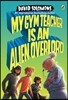 My Gym Teacher Is an Alien Overlord