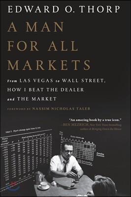 A Man for All Markets: From Las Vegas to Wall Street, How I Beat the Dealer and the Market