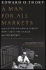 A Man for All Markets: From Las Vegas to Wall Street, How I Beat the Dealer and the Market